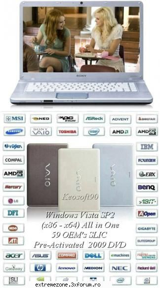 windows vista sp2 (x86 - x64) all in one 59 oem's slic  2009 dvd | 4.23 gb
this is for machines