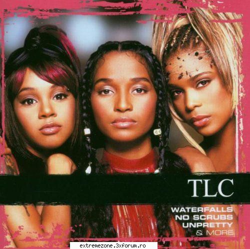 tlc (2006) tlc   unpretty (4:02)2. waterfalls (4:19)3. ain't proud beg (4:10)4. silly (4:17)5.