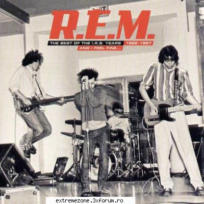 r.e.m. - and i feel fine the best of the i.r.s. years 1982-1987   and i feel fine the best of the